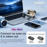 Simpex MIC MINI, the world’s tiniest wireless microphone, weighing only 5 gm. Its streamlined design fits seamlessly with your clothing offering a weightless feel.